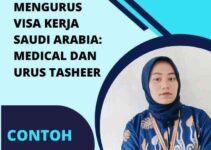Mengurus Visa Kerja Saudi Arabia: Medical dan Urus Tasheer