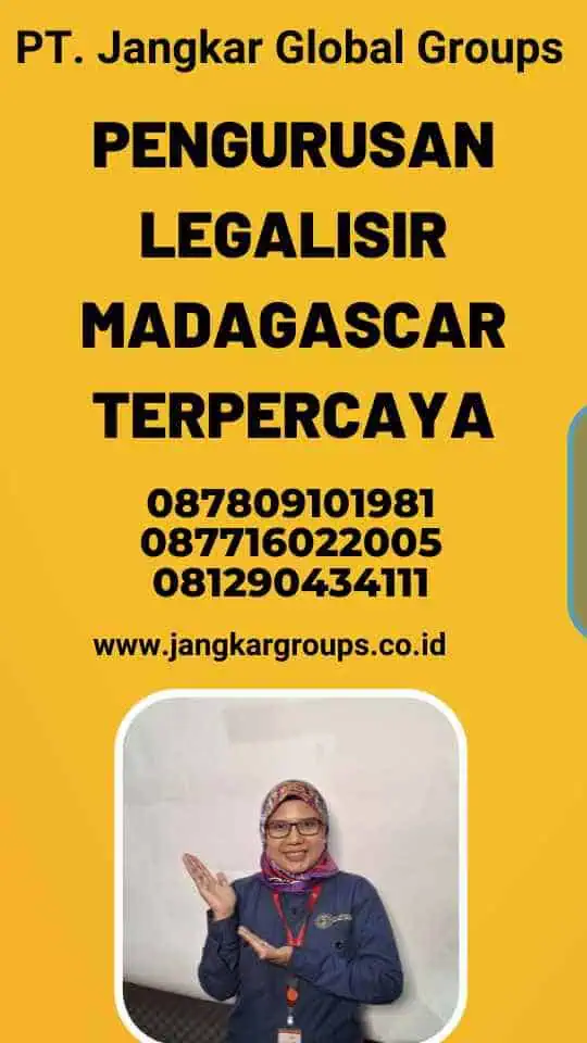 Pengurusan Legalisir Madagascar Terpercaya