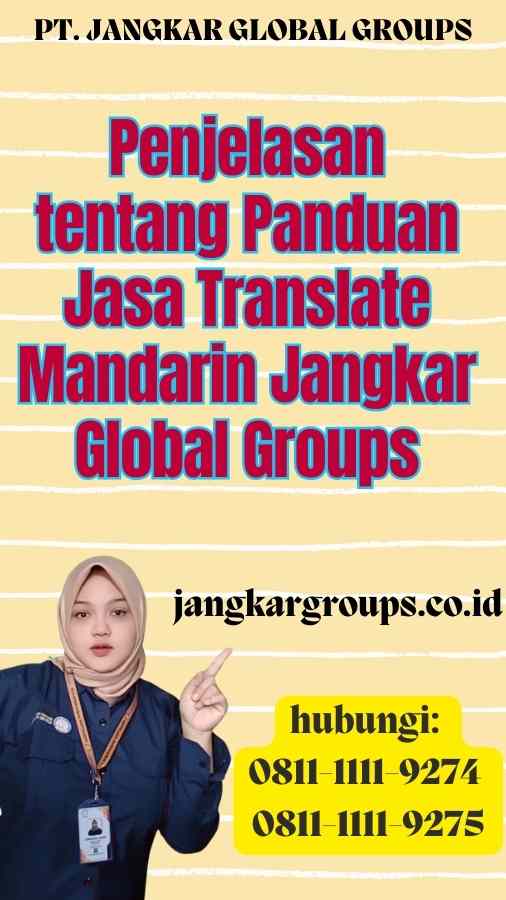 Penjelasan tentang Panduan Jasa Translate Mandarin Jangkar Global Groups