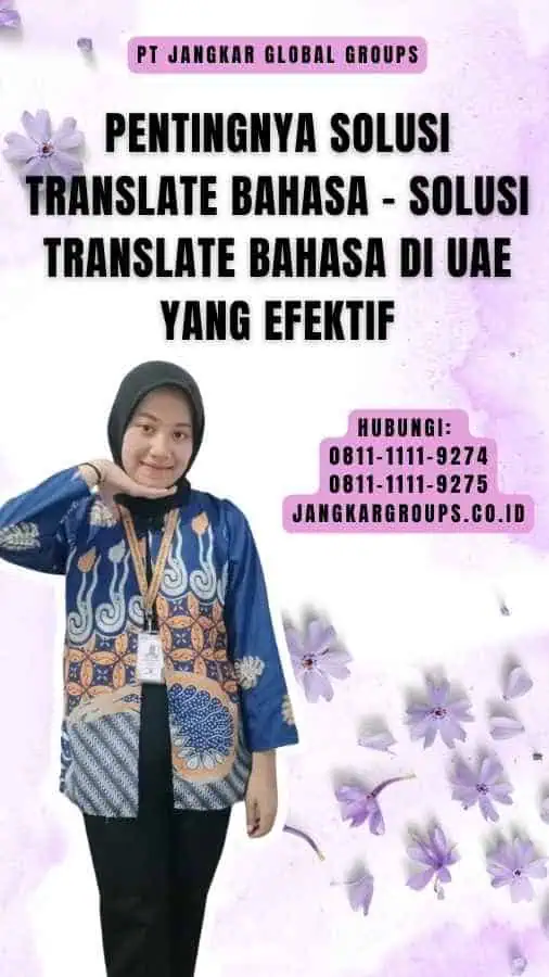 Pentingnya Solusi Translate Bahasa - Solusi Translate Bahasa di UAE yang Efektif