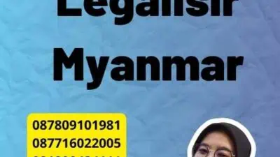 Perbedaan Legalisir Myanmar