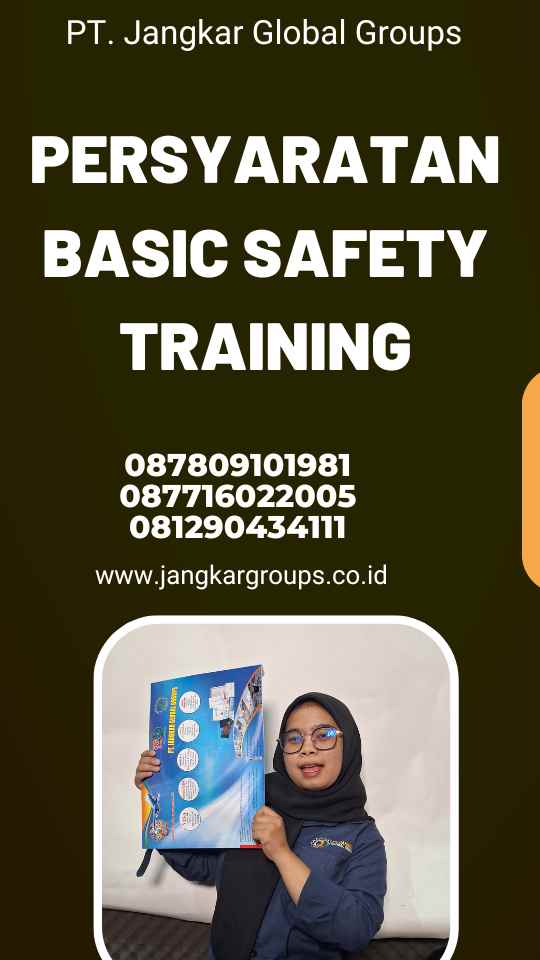 Persyaratan Basic Safety Training