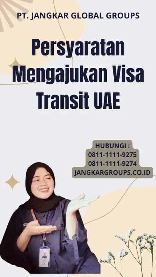 Persyaratan Mengajukan Visa Transit UAE