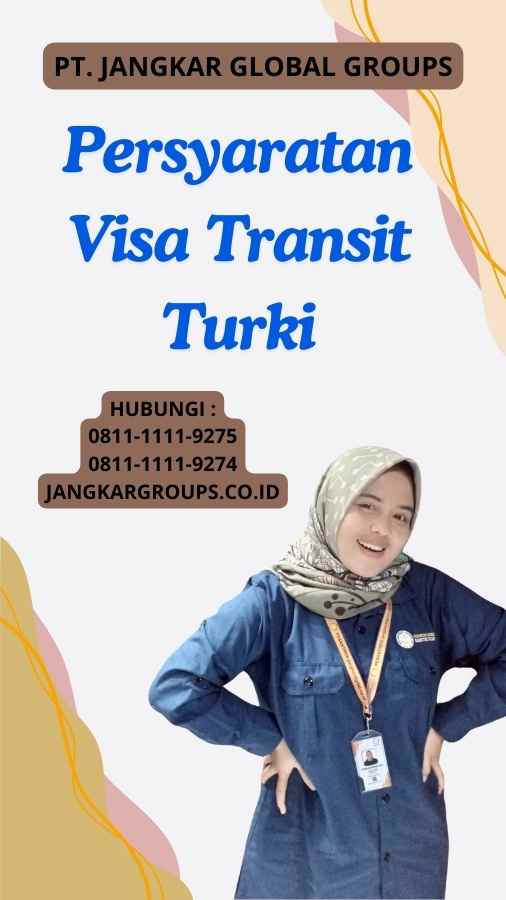 Persyaratan Visa Transit Turki