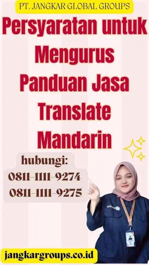 Persyaratan untuk Mengurus Panduan Jasa Translate Mandarin