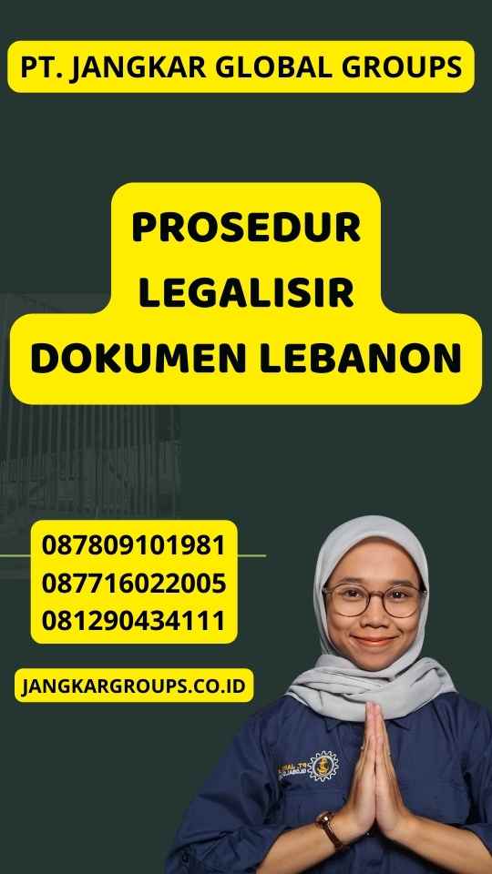 Prosedur Legalisir Dokumen Lebanon