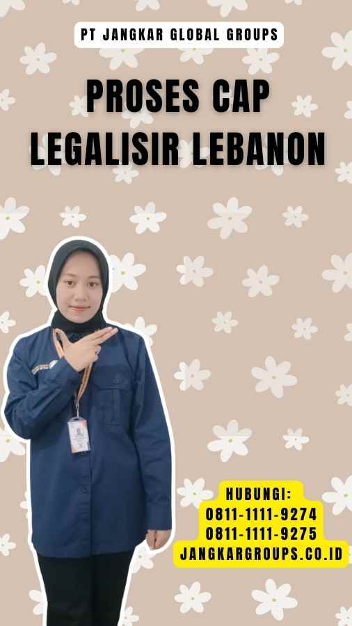 Proses Cap Legalisir Lebanon