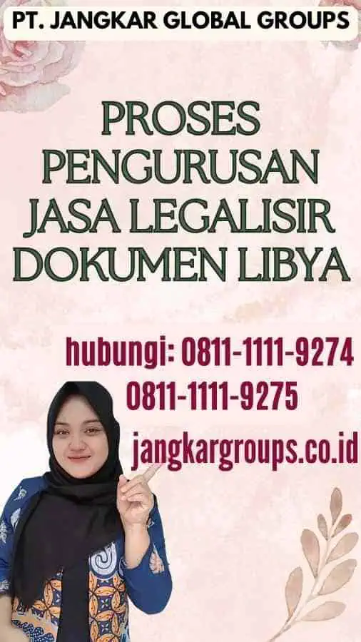 Proses Pengurusan Jasa legalisir dokumen Libya