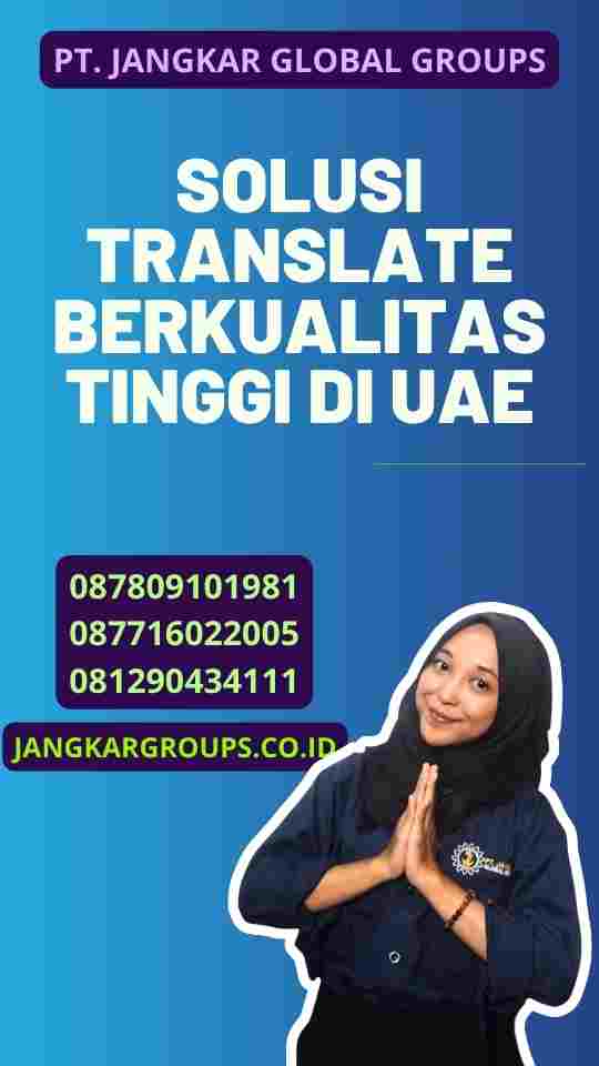 Solusi Translate Berkualitas Tinggi di UAE