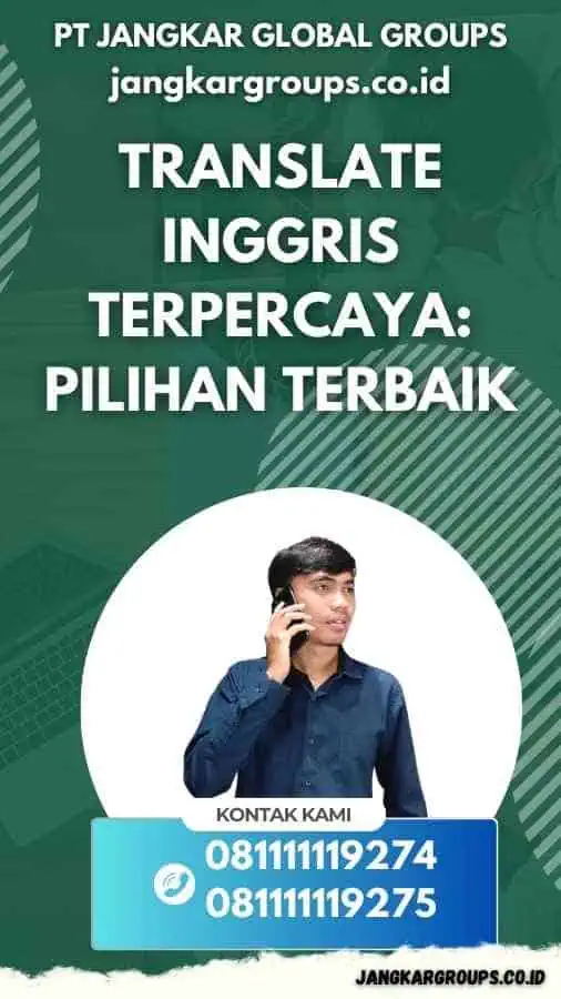 Translate Inggris Terpercaya: Pilihan Terbaik