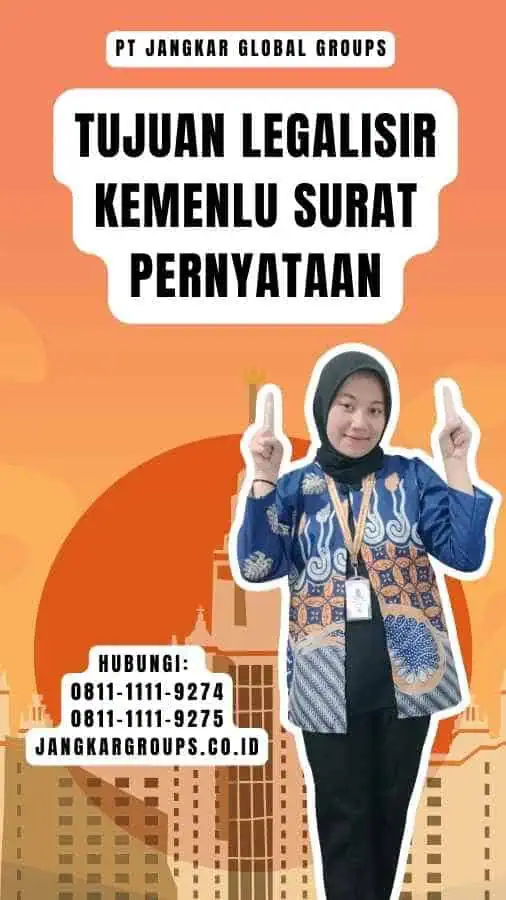 Tujuan Legalisir Kemenlu Surat Pernyataan