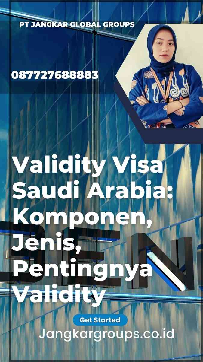 Validity Visa Saudi Arabia