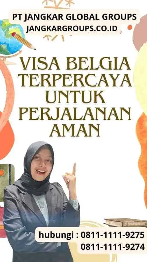 Visa Belgia Terpercaya untuk Perjalanan Aman