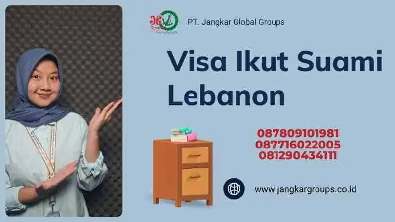 Visa Ikut Suami Lebanon