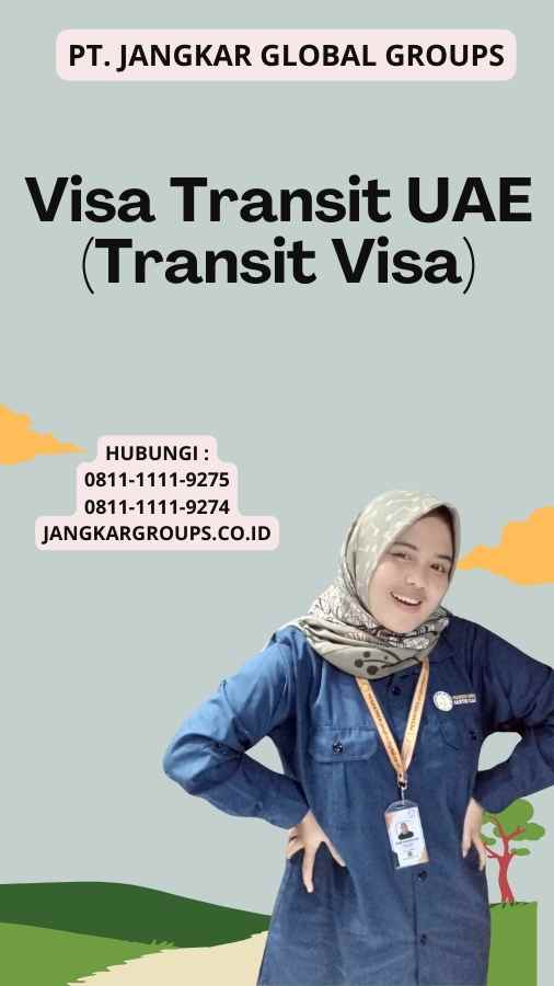 Visa Transit UAE (Transit Visa)