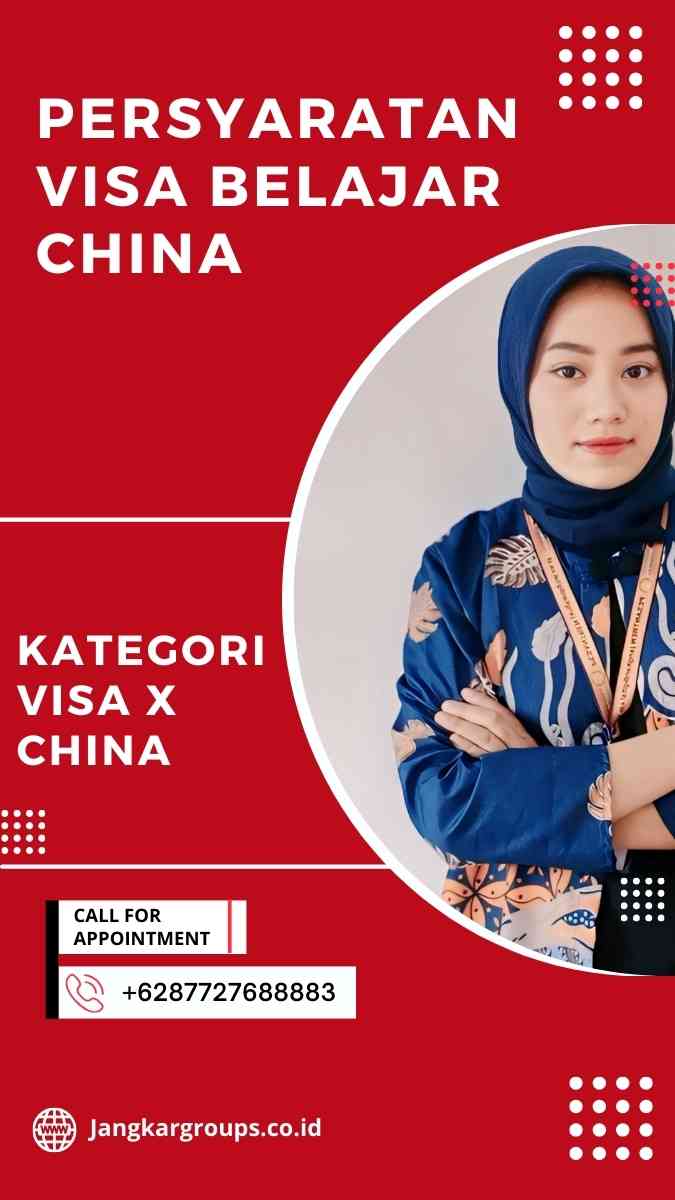 kategori Visa X China Visa Belajar