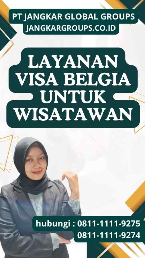 Layanan Visa Belgia untuk Wisatawan