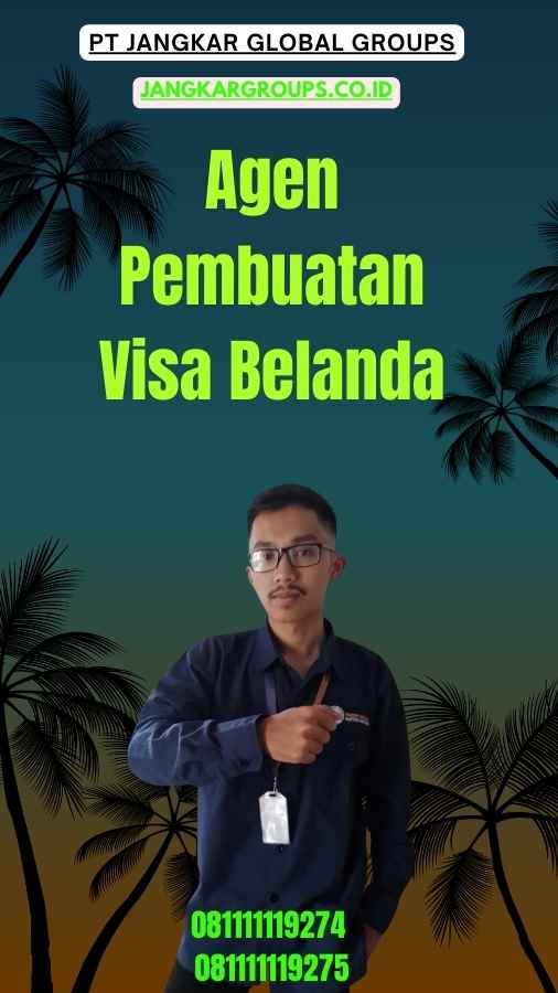 Agen Pembuatan Visa Belanda