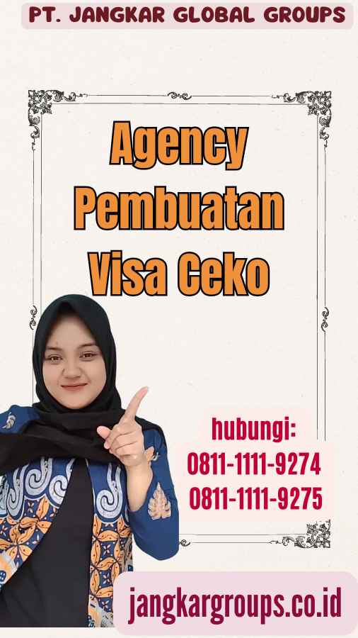 Agency Pembuatan Visa Ceko