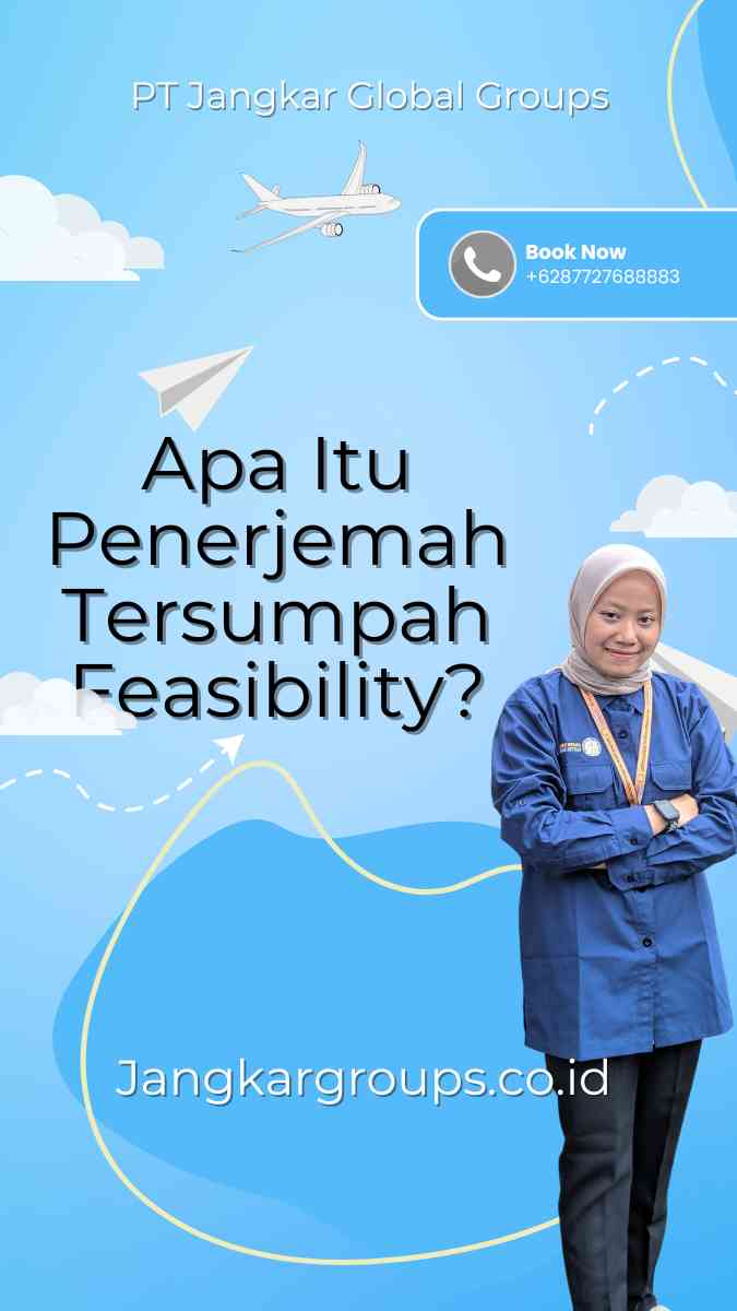 Apa Itu Penerjemah Tersumpah Feasibility