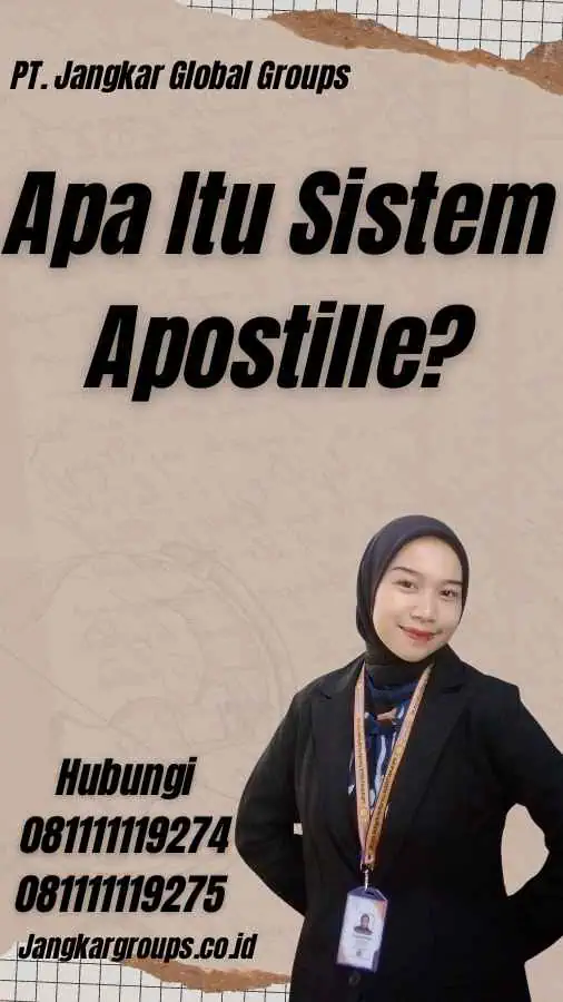 Apa Itu Sistem Apostille?