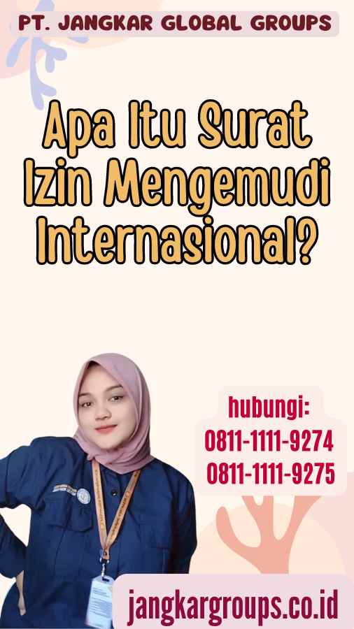 Apa Itu Surat Izin Mengemudi Internasional