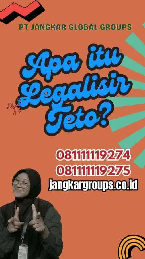 Apa itu Legalisir Teto?