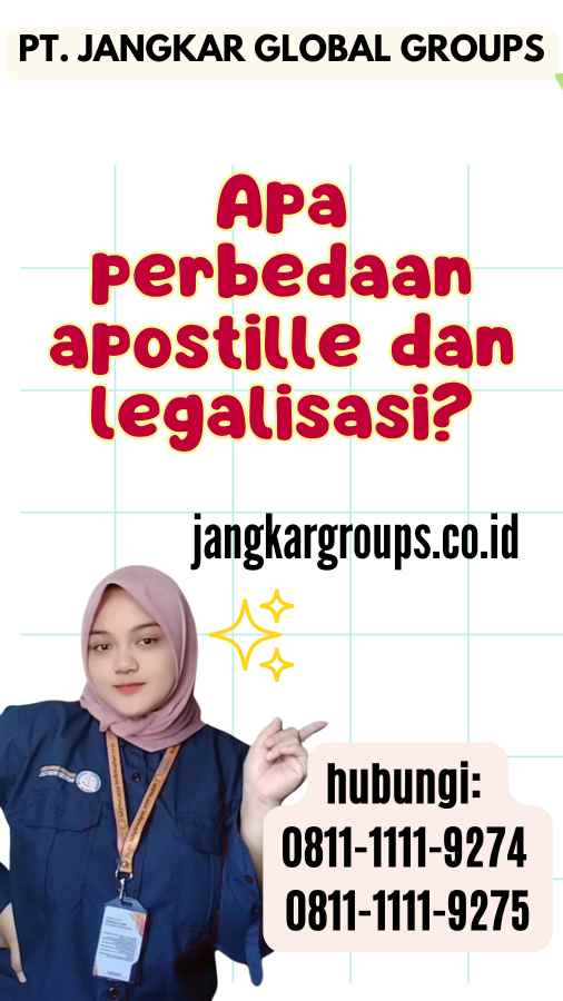 Apa perbedaan apostille dan legalisasi