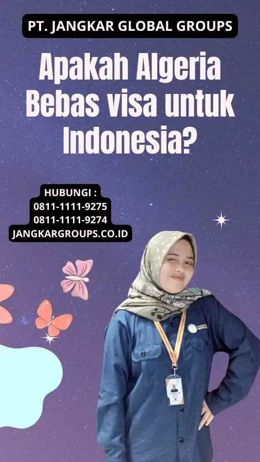 Apakah Algeria Bebas visa untuk Indonesia?