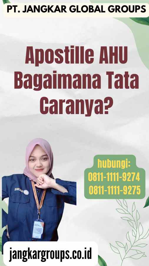 Apostille AHU Bagaimana Tata Caranya