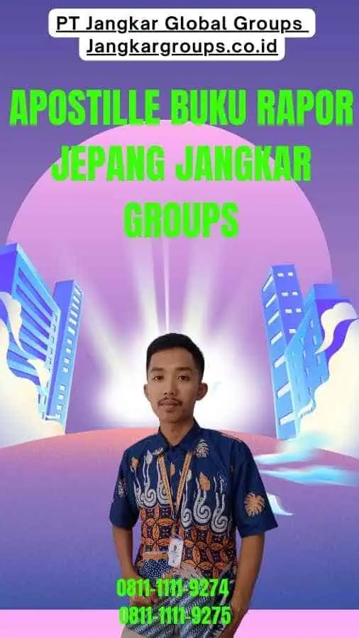 Apostille Buku Rapor Jepang Jangkar Groups