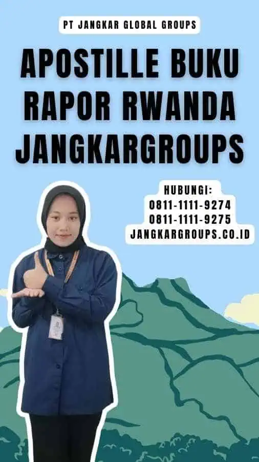 Apostille Buku Rapor Rwanda Jangkargroups