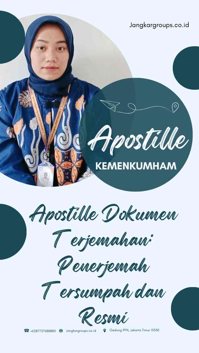 Apostille Dokumen Terjemahan Penerjemah Tersumpah dan Resmi