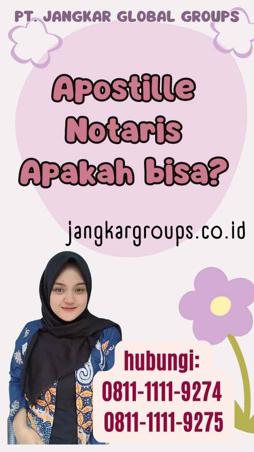 Apostille Notaris Apakah bisa