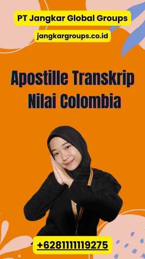 Apostille Transkrip Nilai Colombia