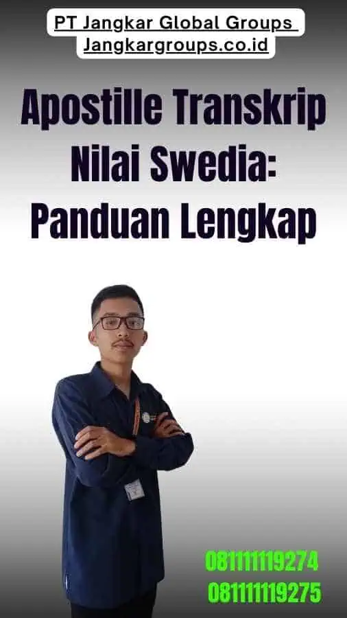 Apostille Transkrip Nilai Swedia Panduan Lengkap