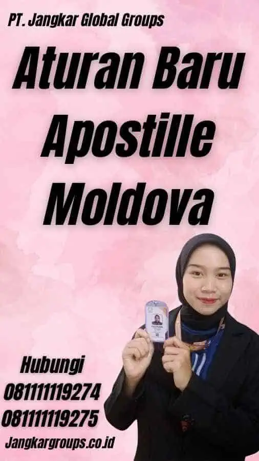 Aturan Baru Apostille Moldova