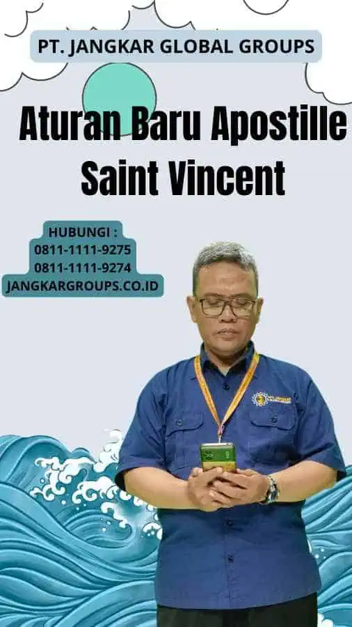 Aturan Baru Apostille Saint Vincent