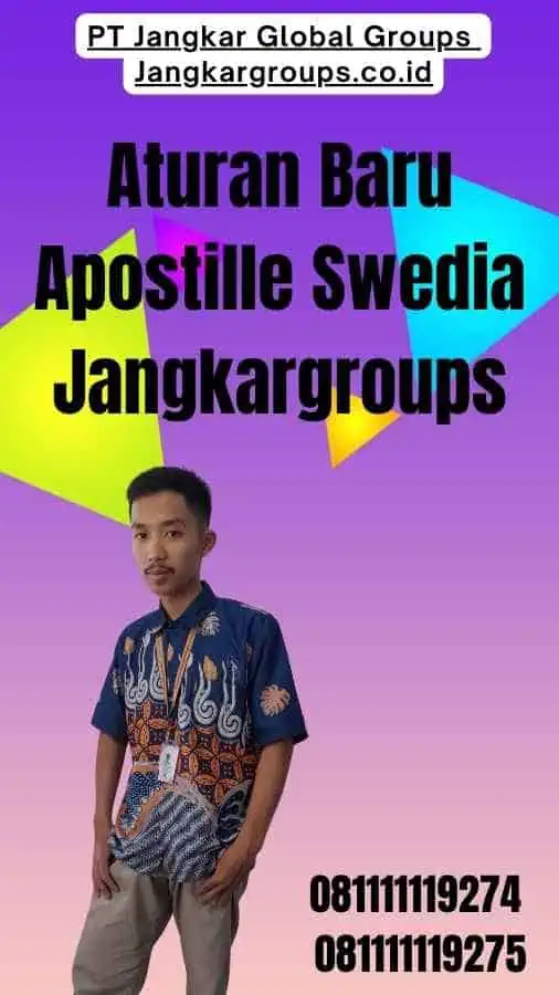 Aturan Baru Apostille Swedia Jangkargroups