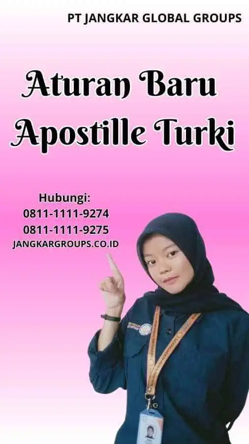 Aturan Baru Apostille Turki