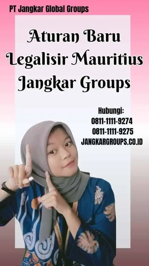 Aturan Baru Legalisir Mauritius Jangkar Groups