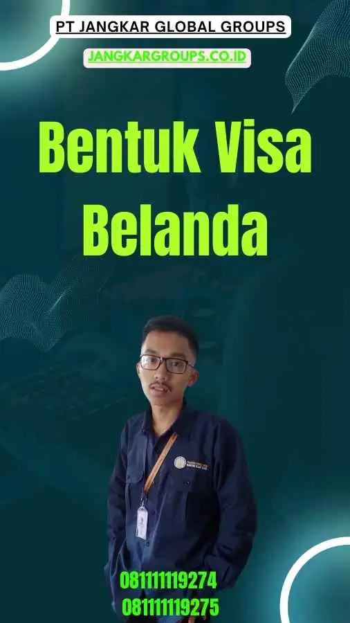 Bentuk Visa Belanda