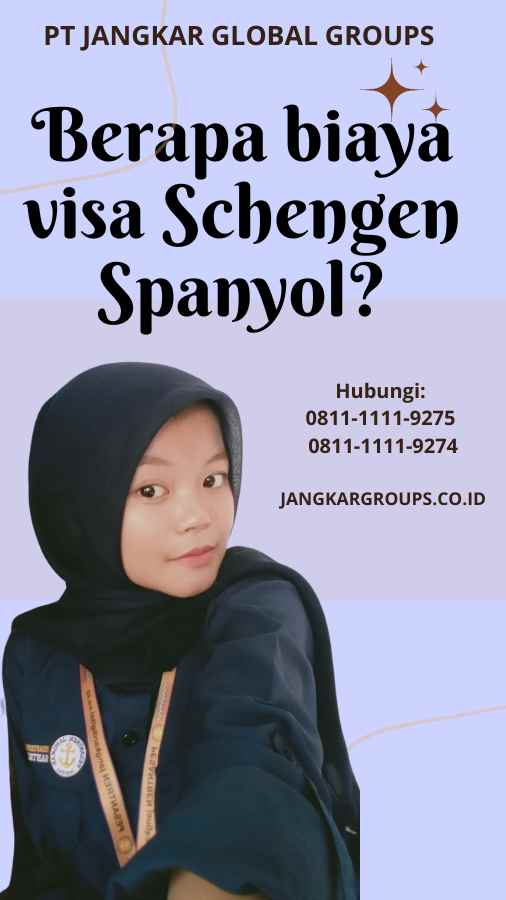 Berapa biaya visa Schengen Spanyol