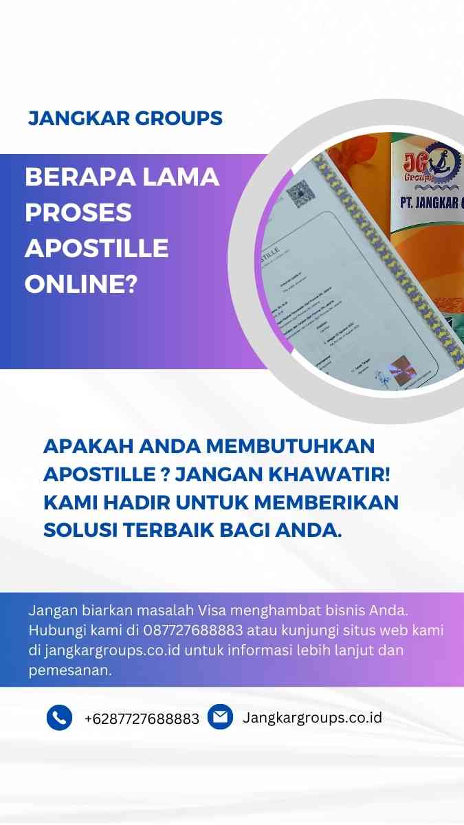 Berapa lama proses apostille online