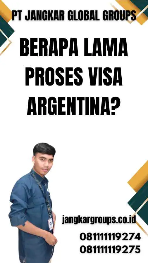 Berapa lama proses visa Argentina?