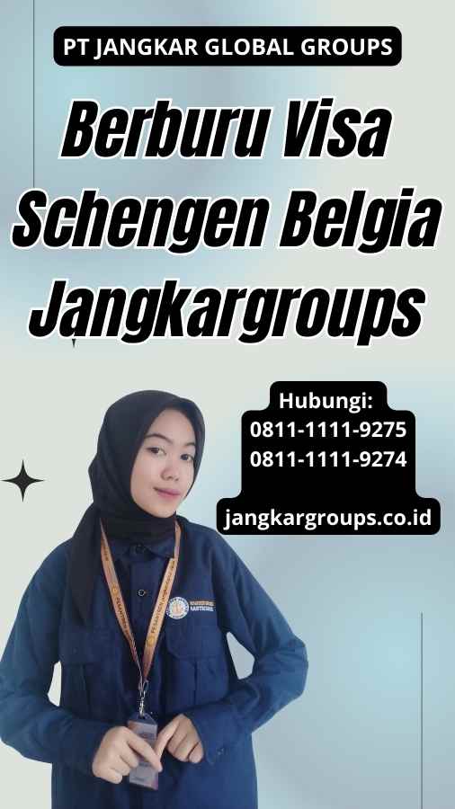 Berburu Visa Schengen Belgia Jangkargroups