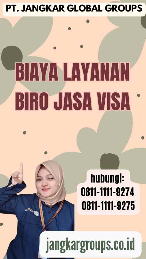 Biaya Layanan Biro Jasa Visa