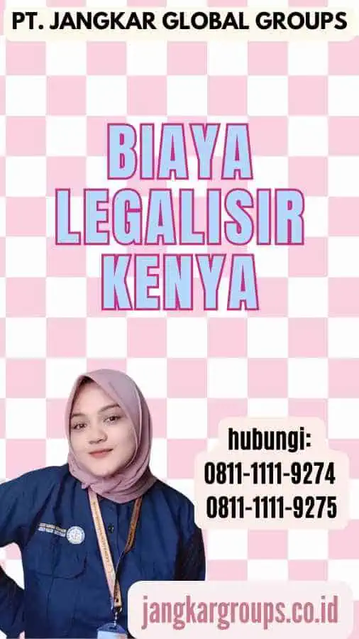 Biaya Legalisir Kenya