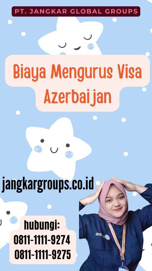 Biaya Mengurus Visa Azerbaijan