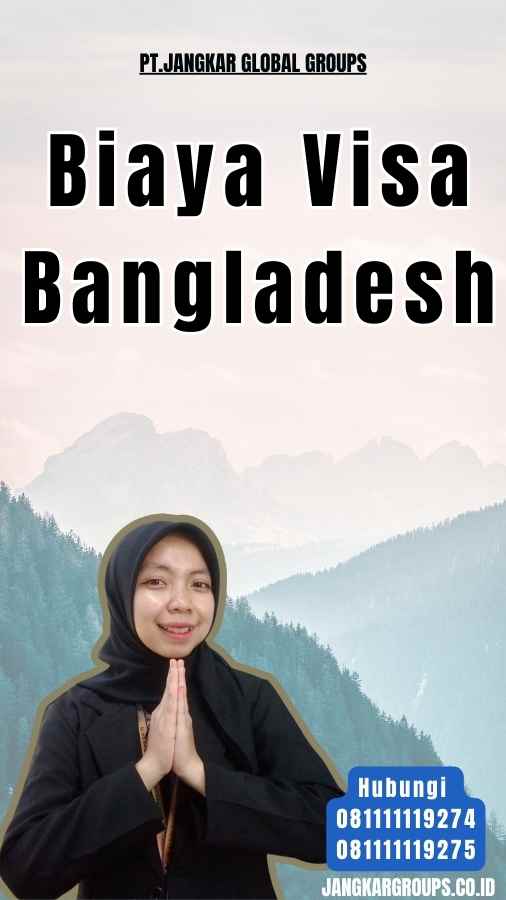 Biaya Visa Bangladesh